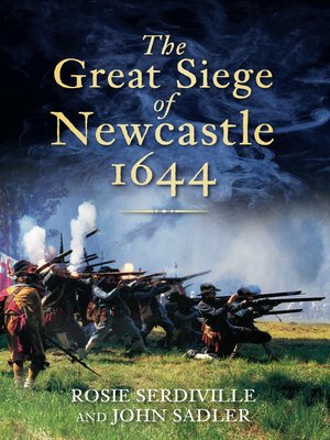 cover image of The Great Siege of Newcastle 1644